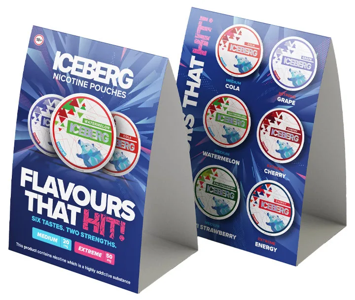 Iceberg nicotine pouches tent card reading Flavours That Hit, six tastes two strengths, with Cola, Grape, Watermelon, Cherry, Kiwi Strawberry and Energy cans